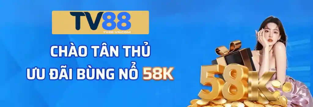 Khuyến Mãi TV88 – Nhận Ưu Đãi Hấp Dẫn Ngay Hôm Nay